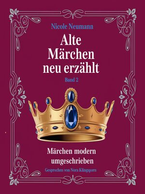cover image of Alte Märchen neu erzählt--Band 2
